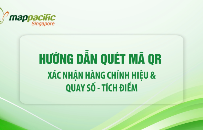 HƯỚNG DẪN QUÉT MÃ QR | XÁC NHẬN HÀNG CHÍNH HIỆU & QUAY SỐ - TÍCH ĐIỂM
